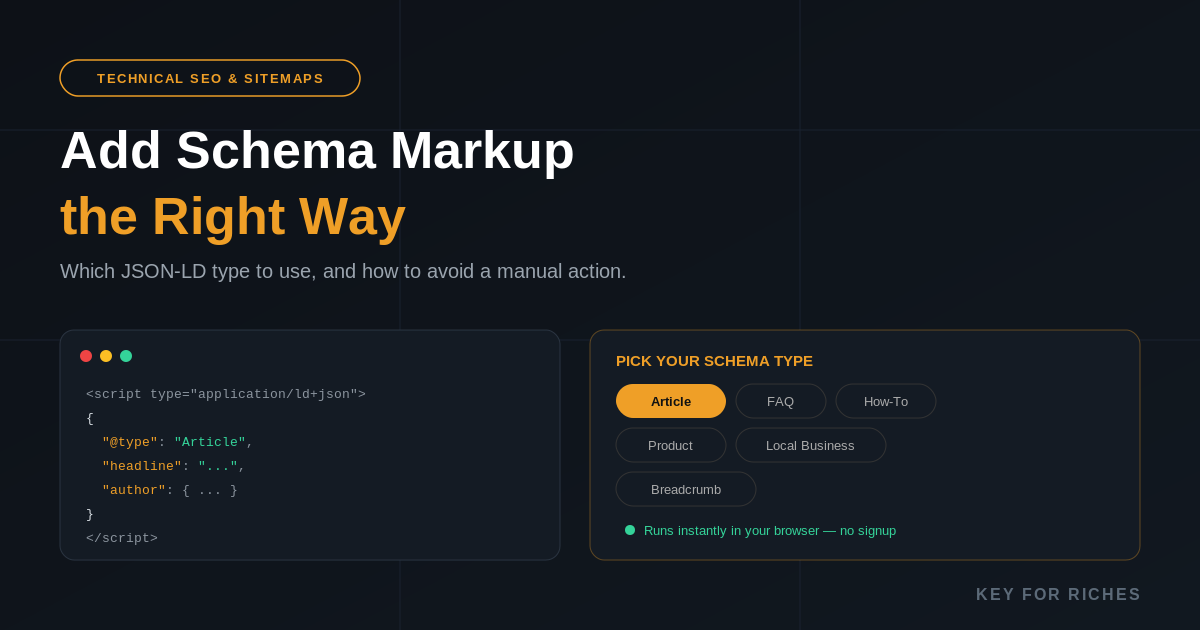 How to add schema markup to your site — Key For Riches guide