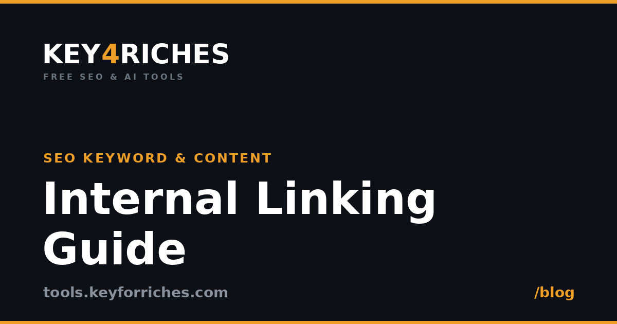Internal linking: a practical guide — Key For Riches SEO guide