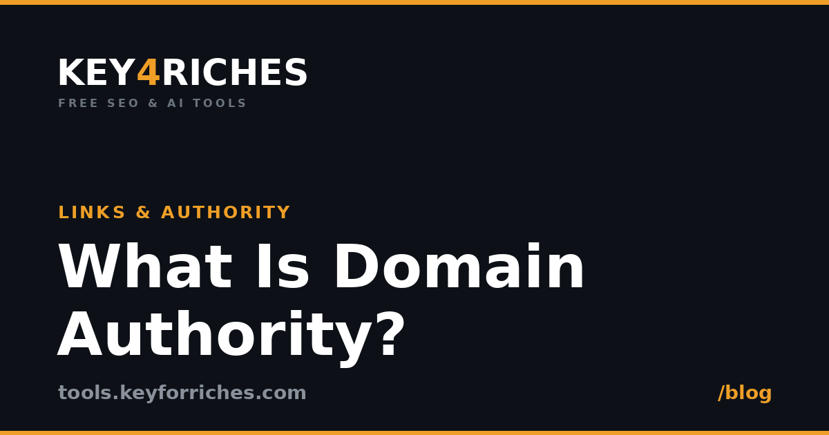 What is domain authority — Key For Riches SEO guide
