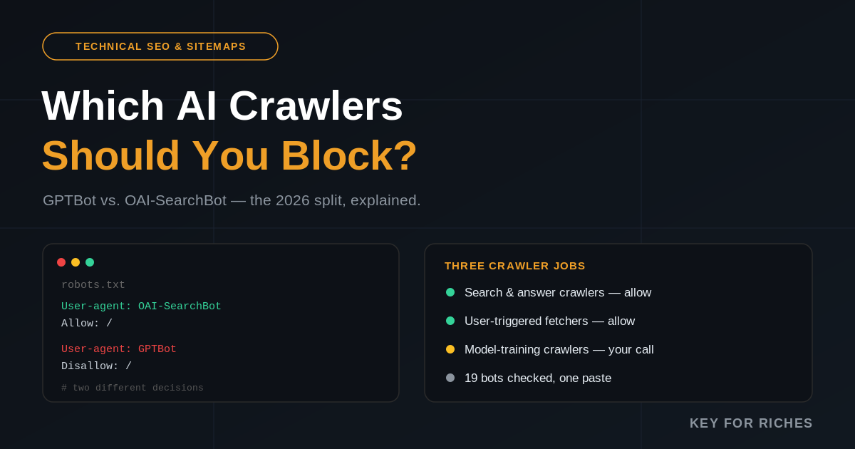 Which AI crawlers should you block — Key For Riches SEO guide